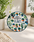 Easily Distracted by Plants Ceramic Coaster - Single